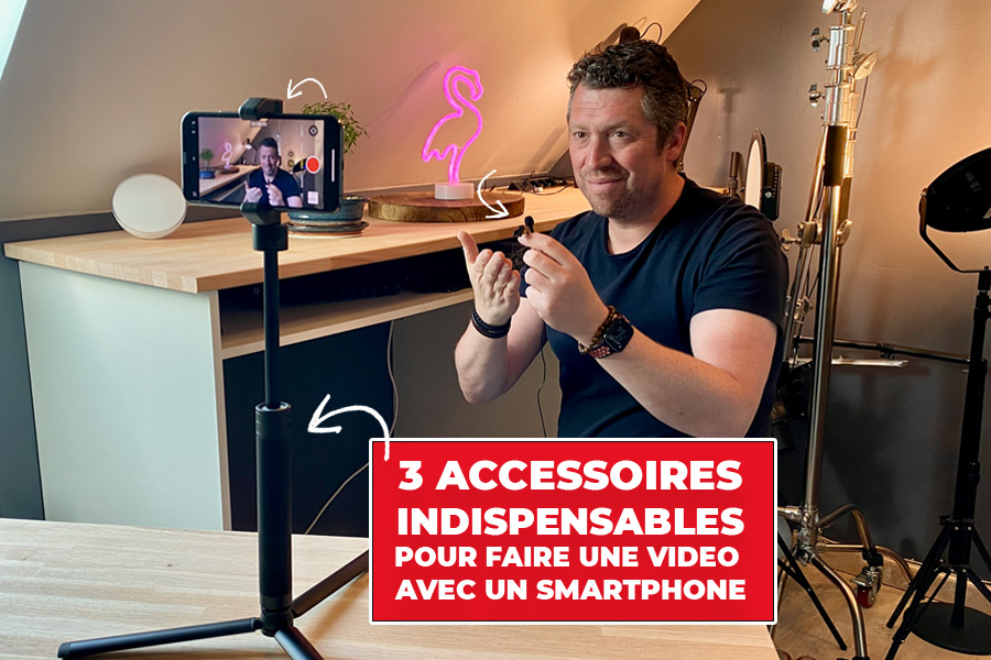 3 accessoires indispensables pour tourner une vidéo avec un smartphone